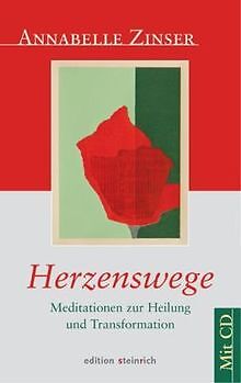 Herzenswege: Meditationen zur Heilung und Transform... | Buch | Zustand sehr gut - Annabelle Zinser