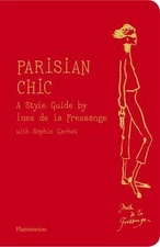 Parisian Chic: A Style Guide by Ines de la Fressange