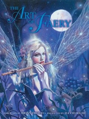 Froud, Brian - The Art of Faery
