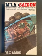 M.I.A.: SAIGON - W.J. Amos - FIRST EDITION Holloway House Blaxploitation Sleaze
