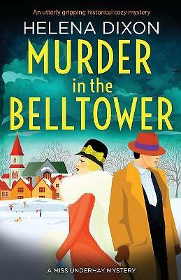 Murder in the Belltower: An utterly gripping historical cozy mystery by...