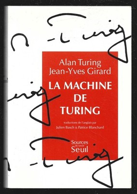 DIE TURINGMASCHINE. TURING - GIRARD