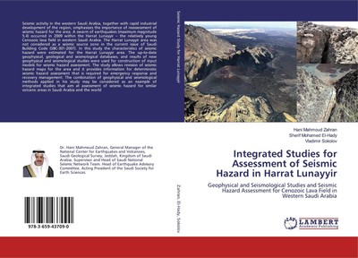 Integrated Studies for Assessment of Seismic Hazard in Harrat Lunayyir Hani Mahm