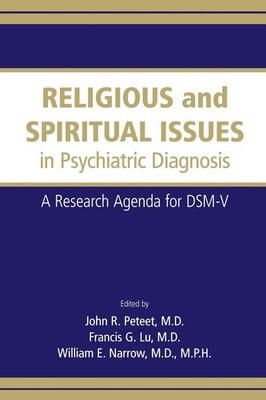 Religious and Spiritual Issues in Psychiatric Diagnosis: A Research Agenda f...
