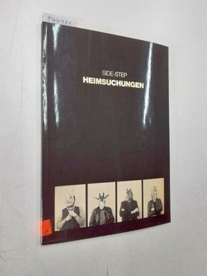 Side-Step : Heimsuchungen Katalog der Ausstellung in der Hahnentorburg, BBK, Köl