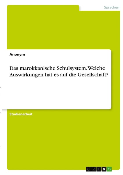 Anonymous | Das Marokkanische Schulsystem. Welche Auswirkungen Hat Es Auf Die...-image