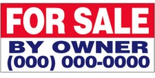 18x36 Inch FOR SALE BY OWNER Vinyl Banner CUSTOM Sign - add your phone  
