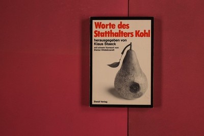 277380 Günter Johannes WORTE DES STATTHALTERS KOHL Steidl Verlag