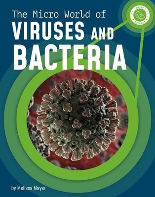 Melissa Mayer The Micro World of Viruses and Bacteria (Gebundene Ausgabe)