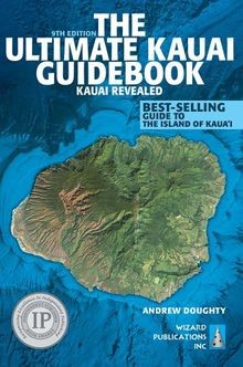 The Ultimate Kauai Guidebook: Kauai Revealed von Doughty... | Buch | Zustand gut
