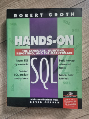 Hands-on SQL: Die Sprache, Abfragen, Re... von Groth, Robert Mischtechnikprodukt