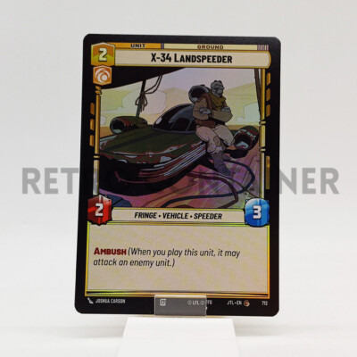 STAR WARS UNLIMITED JTL JUMP TO LIGHTSPEED 712 C X-34 Landspeeder Foil