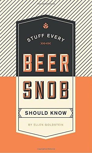 Stuff Every Beer Snob Should Know (Stuff You Should Know):... - Ellen Goldstein