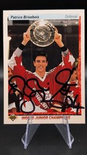 Patrice Brisebois Signed 1990-91 Upper Deck Team Canada Auto Canadiens
