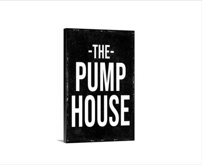 The Pump House Sign Metal Wall Art or Canvas for Farmhouse, Barn, Well House,