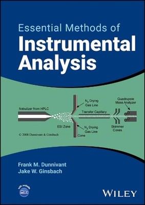 Essential Methods of Instrumental Analysis by Frank M. Dunnivant (English) Hardc