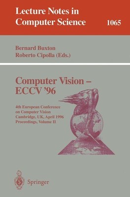 Computer Vision - ECCV '96. 4th European Conference on Computer Vision, Cambridg