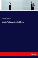 Thomas Tapper | Music Talks With Children | Taschenbuch | Englisch (2020)