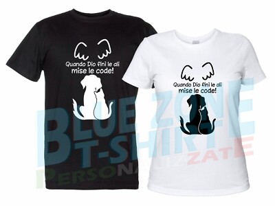 Quando Dio finì le Ali mise le Code! Maglietta Cani Gatti T-Shirt