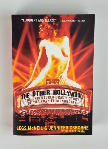 THE OTHER HOLLYWOOD: THE UNCENSORED ORAL HISTORY OF THE PORN FILM INDUSTRY