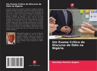 Idachaba Martins Ajogwu | Um Exame CríTico Do Discurso De ÓDio Na NigéRia | Buch