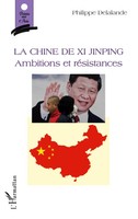 La Chine De Xi Jinping Ambitions Et RéSistances Philippe Delalande Taschenbuch