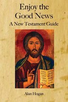 Alan Hogan | Enjoy The Good News | Taschenbuch | Englisch (2015) | Atf Press