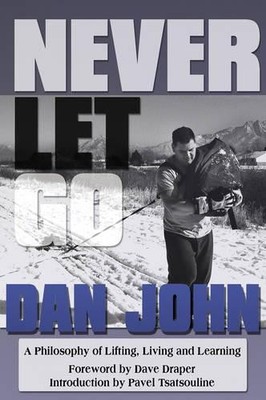 Dan John Dave Draper Never Let Go (Taschenbuch)