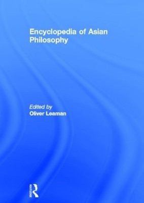 Encyclopedia of Asian Philosophy - 9780415172813