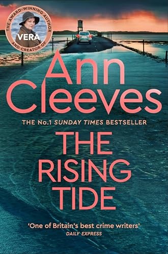 The Rising Tide: The Tenth Atmospheric Murder Mystery in the Vera Stanhope Detective Series: 10 - Image 4