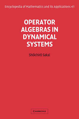 Operator Algebras in Dynamical Systems Sakai Hardback Cambridge University Press