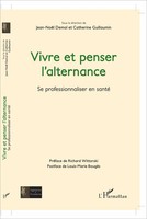 Catherine Guillaumin (U. A.) | Vivre Et Penser L'alternance | Taschenbuch (2020)