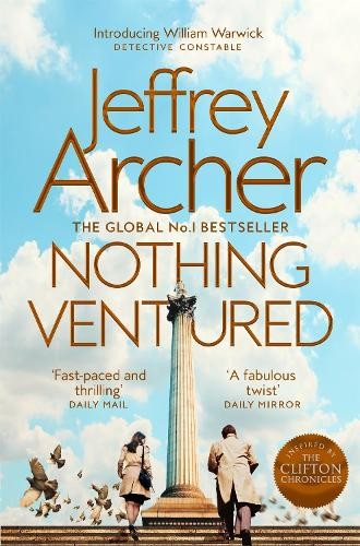 Jeffrey Archer Nothing Ventured (Tascabile) William Warwick Novels