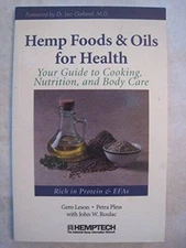 Hemp Foods & Oils for Health: Your Guide to Cooking, Nutrition, a - VERY GOOD