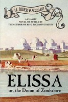 Elissa, Or The Doom Of Zimbabwe H. Rider Haggard Taschenbuch Englisch 2002