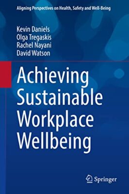 David Watson - Achieving Sustainable Workplace Wellbeing - New Hardbac - X555z
