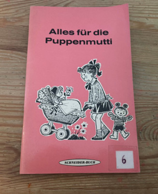 Kinder Berti Breuer-Weber - Alles für die Puppenmutti (32 s.) SCHNEIDER BUCH WiB