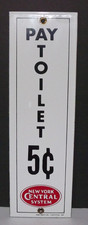 Pay Toilet 5 Cent New York Central System Railroad Porcelain Sign AAA Sign Co