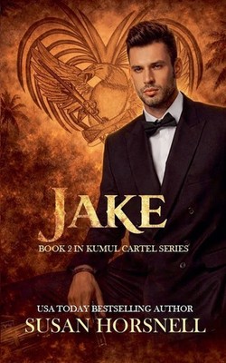 Susan Horsnell | Jake | Taschenbuch | Englisch (2025) | Kumul Cartel Series