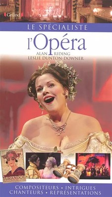 OPERA, ALAN RIDING, LESLIE DUNTON-DOWNER und MAICA SANCONIE