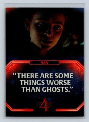2023 Stranger Things 4 Quotes #Q-13 There Are Some Things Worse Than Ghosts Max