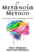 Kent Mckean (U. A.) | The Metanoia Method | Taschenbuch | Englisch (2021)