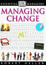 Essential Managers Managing Change Paperback Robert Heller
