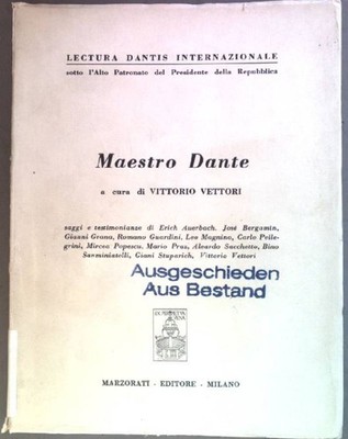 Maestro Dante. Lectura dantis internazionale. Vettori, Vittorio: