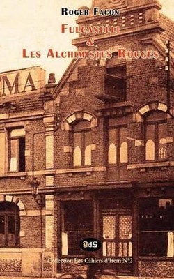Fulcanelli et les Alchimistes Rouges by Roger Facon (French) Paperback Book