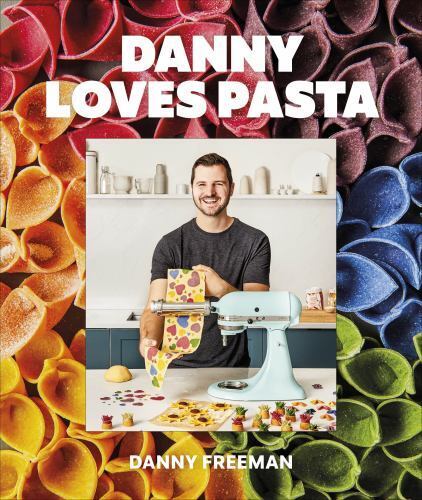 Danny Loves Pasta : 75+ Fun and Colorful Pasta Shapes, Patterns, Sauces, and ... - Picture 1 of 1