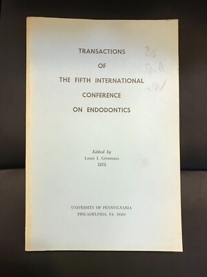 Transactions of the Fifth International Conference on Endodontics, 1973 - B fc