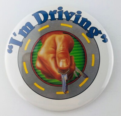 Vintage I'm Driving Hand Holding Keys Button Pinback Driver's Education 3.5''
