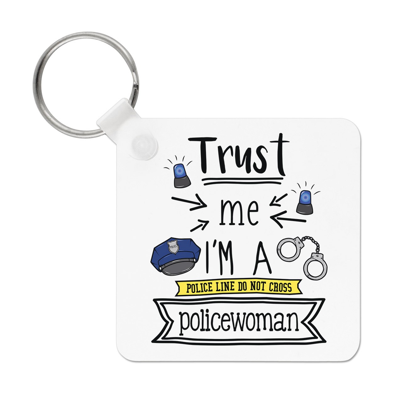 Trust Me I'm A Policewoman Keyring Key Chain Funny Joke Best Favourite