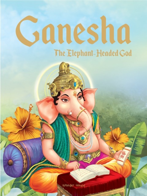 Ganesha by Wonder House Books (Hardback Book)